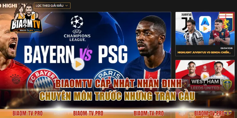 BiaomTV cập nhật nhận định chuyên môn trước những trận cầu