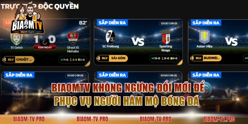 BiaomTV không ngừng đổi mới để phục vụ người hâm mộ bóng đá