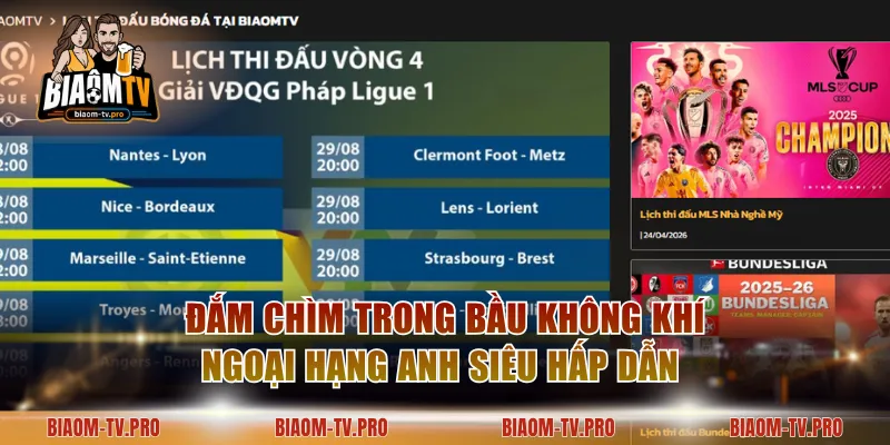 Đắm chìm trong bầu không khí Ngoại hạng Anh siêu hấp dẫn